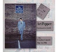 Unreleased Art, Vol. III - The Croydon Concert, May 14, 1981