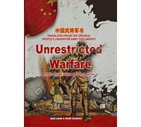 Unrestricted Warfare: China's Master Plan to Destroy America