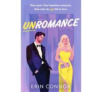 Unromance: The unmissable brand-new hilarious, spicy, fake-dating, opposites-attract, grumpy sunshine romantic comedy debut for 2025!