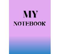 Unruled notebook: A Simple Unlined Journal for Everyday Use ,Unruled Notebook Perfect for Notes, Drawing, Planning & Creativity