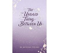Unsaid Thing Between Us
