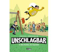 Unschlagbar! 2: Mein Nachbar, der Superheld: Lustiger Superhelden-Comic für Kinder ab 10 Jahren mit interaktiven Geschichten und vielen Überraschungen