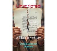 Unscripted: A Glitch In HerStory: 9