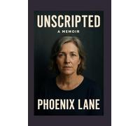 Unscripted-Phoenix Lane: The fall of Phoenix Lane
