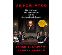 Unscripted: The Epic Battle for a Media Empire and the Redstone Family Legacy