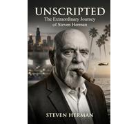 Unscripted: The Extraordinary Journey of Steven