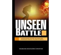 Unseen Battle: Understanding Demonic Influence and Possession Through the Lens of Identity