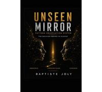 UNSEEN MIRROR: The Pattern Observation System