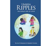 Unseen Ripples: The Human Side of COVID