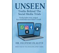 Unseen - Truths Behind The Social Media Trials