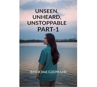 Unseen,unheard,unstoppable
