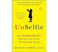 Michele Borba UnSelfie (Tascabile)