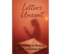 Unsent Letters: A Journal of Healing
