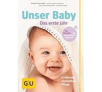 Unser Baby. Das erste Jahr