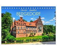 Unser buntes Bergedorf (Tischkalender 2026 DIN A5 quer), CALVENDO Monatskalender: Wunderbare Ansichten des Hamburger Stadtteil Bergedorf als Begleiter durchs Jahr