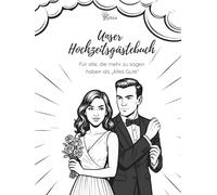 Unser Hochzeitsgästebuch: Modernes Gästebuch mit Fragen zum Ausfüllen, lustigen Challenges & Platz für Fotos - Kreatives Hochzeitsgeschenk für Paare, ... emotional & unterhaltsam, Pop-Art-Comic-Look