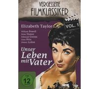 Unser Leben mit Vater - Vergessene Filmklassiker Vol. 1