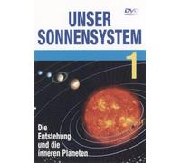 Unser Sonnensystem 1 - Die Entstehung und die inneren Planeten