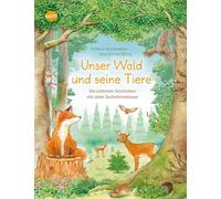 Unser Wald und seine Tiere. Die schönsten Geschichten mit vielen Sachinformationen: Sachbilderbuch über heimische Tiere für Kindergarten- und Grundschulkinder: 0