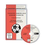 UNSERE OBERLIGA - UNSER VEREIN: FC Rot Weiß Erfurt - DDR-Oberliga / FDGB-Pokal / Saisons 1979/80 bis 1988/89