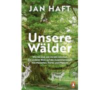 Unsere Wälder: Wie sie sind, wie sie sein könnten: Ein anderer Blick auf das Zusammenleben von Menschen, Tieren und Pflanzen - Das neue Buch des ... von 'Die Wiese' - Mit 32 Seiten Farbbildteil