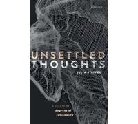Unsettled Thoughts: A Theory of Degrees of Rationality