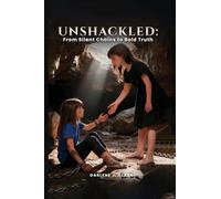 UNSHACKLED: FROM SILENT CHAINS TO BOLD TRUTH