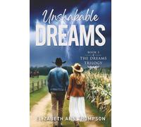 Unshakable Dreams: A Clean Contemporary Western Cowboy Romance: An Inspirational Small Town Romance: 3