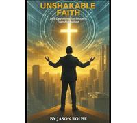 Unshakable Faith: 365 Devotions for Modern Transformation