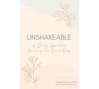 Unshakeable A Daily Affirmation Journal for the Second Half