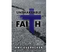 Unshakeable Faith