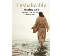 Unshakeable: Trusting God When the World Trembles