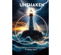 UNSHAKEN: A Year of Hope and Courage to Shine