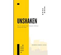 UNSHAKEN: How to Survive Hard Seasons Without Losing Your Faith