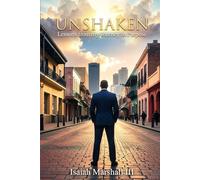 Unshaken: Lessons from My Journey to Purpose