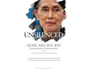 UNSILENCED: Aung San Suu Kyi - Conversations from a Myanmar Prison.