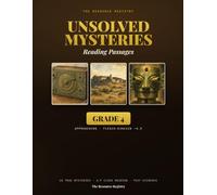 Unsolved Mysteries Reading Passages | Grade 4 (Approaching): 18 True Nonfiction Close-Reading Mysteries