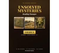 Unsolved Mysteries Reading Passages | Grade 8 (Advanced): 18 True Nonfiction Close-Reading Mysteries