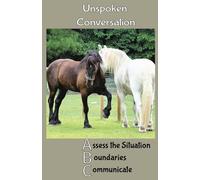 Unspoken Conversation: What do you say without speaking, Journal, Diary, Body Language, Awareness