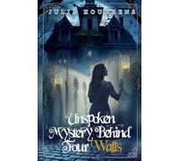 Unspoken Mystery Behind Four Walls