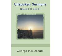 Unspoken Sermons, Series I, II, and III