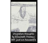 Unspoken thoughts: NOT just an housewife