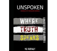 Unspoken Words Of Wisdom Series:: WHERE TRUTH SPEAKS