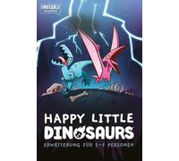 Unstable Games | Happy Little Dinosaurs - Espansione per 5 - 6 Persone | Gioco di Carte | 2 - 6 Giocatori | a Partire da 8 Anni | 30 - 60 Minuti | Tedesco