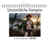 Unsterbliche Vampire: Wandkalender 2026, Kalender DIN A4 quer, Monatskalender im Querformat mit Kalendarium, das perfekte Geschenk