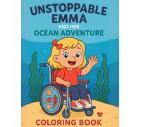 Unstoppable Emma and Her Ocean Adventure