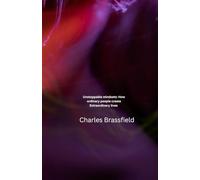 Unstoppable mindset: How ordinary people create extraordinary lives