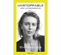 Unstoppable: Mon autobiographie
