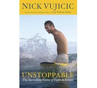Unstoppable: The Incredible Power of Faith in Action [Lingua inglese]