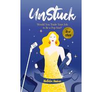 UnStuck: Would You Trade Your Job to Be a Pop Star?